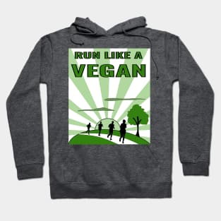 Run Like A Vegan Hoodie